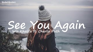 Wiz Khalifa  See You Again  Lyrics ftCharlie Puth [upl. by Nador]