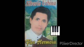 Silverio Urbina  El álbum Flor hermosa [upl. by Tess361]