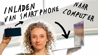 Videos inladen van smartphone naar computer  de Videomakers [upl. by Shiller229]