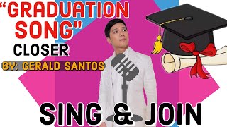 BEAUTIFUL Graduation Song quotCloser to Our Dreamsquot by Gerald Santos [upl. by Libbi19]