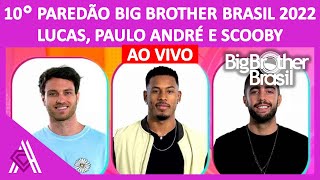 🟣 BBB 22 Formação do 10° paredão do BBB 22  27032022  BIG BROTHER BRASIL  COMENTÁRIOS AO VIVO [upl. by Urbai]