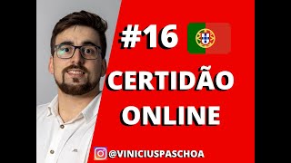 👉🏼16  CIDADANIA PORTUGUESA  CERTIDÃO DE NASCIMENTO PORTUGUESA ONLINE  FÁCIL E BARATA [upl. by Varuag407]