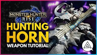 Monster Hunter Rise  Hunting Horn Tutorial [upl. by Ahsilad290]