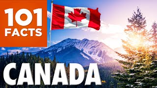 101 Facts About Canada [upl. by Cynthy]