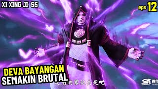 DEWA BAYANGAN SEMAKIN BRUTAL  XI XING JI SUN WUKONG S5 EPS 12 [upl. by Eciened]