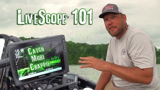 How to Use LiveScope Crappie Fishing with Tony Sheppard  Tips amp Tricks [upl. by Ettevram438]