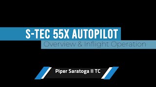 STec 55X Autopilot Overview amp Operation [upl. by Ettellocin]