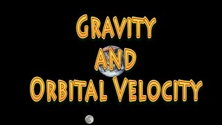 Orbital Velocity Explained [upl. by Morgenthaler]