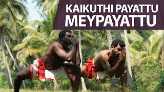 Kaikuthi Payattu  Meypayattu with Hands  Kalaripayattu  Kerala Tourism [upl. by Naloc]