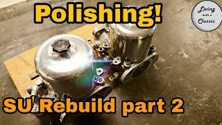 SU Carburettor  Rebuild part 2 Cleaning and Polishing [upl. by Koosis]