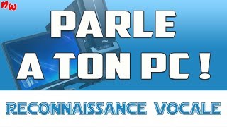 Reconnaissance vocale – Guide complet   Windows [upl. by Gnok]