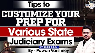 Tips To Customize Your Preparation For Various State Judiciary Exams [upl. by Giovanna984]