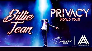 Michael Jackson  Billie Jean  Privacy World Tour Ft Alexander MJ FANMADE [upl. by Lower]