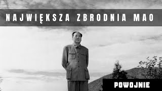 Wielki Skok w Chinach Szalony pomysł Mao i 40 milionów ofiar Największa zbrodnia w historii [upl. by Sidalg381]