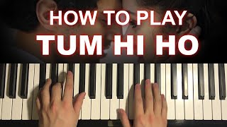 How To Play  Tum Hi Ho Piano Tutorial Lesson from Aashiqui 2 [upl. by Carper]