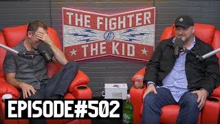 The Fighter and The Kid  Episode 502 Will Sasso [upl. by Earissed]