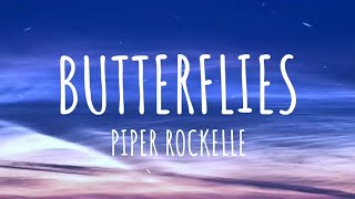 Piper Rockelle  Butterflies Lyrics [upl. by Ponce974]