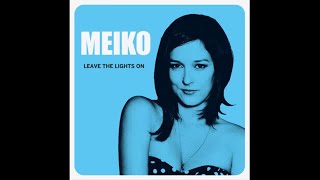 Meiko  Leave The Lights On Stoto Remix [upl. by Enilatan324]