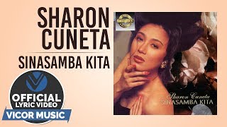 Sharon Cuneta  Sinasamba Kita Official Lyric Video [upl. by Leagiba]