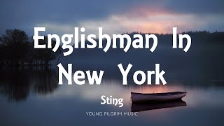 Sting  Englishman In New York Lyrics [upl. by Natsyrt758]