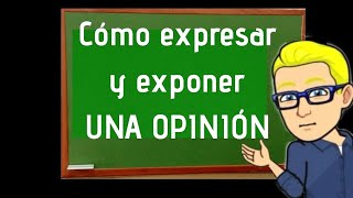 Cómo Hacer una Opinión Argumentada Apuntuber [upl. by Akeemat595]