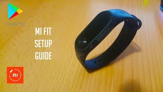 Mi Fit  Installation and Setup Guide [upl. by Balkin]