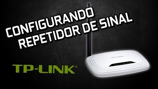 CONFIGURANDO ROTEADOR TPLINK COMO REPETIDOR DE SINAL WDS [upl. by Leroj]