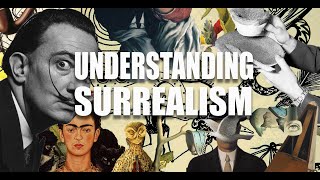 Understanding Surrealism  Art History 101 [upl. by Onitsoga]