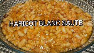 MA RECETTE DU HARICOT BLANC SAUTE [upl. by Bayard]