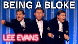 All About Being A Bloke  Lee Evans [upl. by Phoebe]