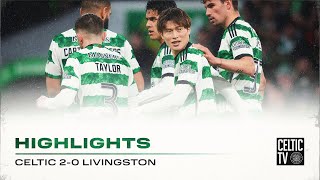 Match Highlights  Celtic 20 Livingston [upl. by Nirok558]