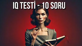 IQ TESTİ  10 SORU  NE KADAR ZEKİSİN [upl. by Amata413]