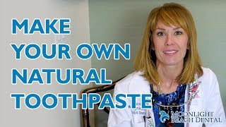 How To Make Your Own Natural Toothpaste [upl. by Louise]