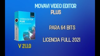 ✅ Movavi Video Editor Plus  2110  Licencia Full 2021✅ [upl. by Edasalof]