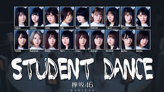 Keyakizaka46 欅坂46  Student Dance スチューデントダンス JPNROMENG Color Coded Lyrics [upl. by Margo]