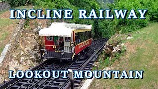 INCLINE RAILWAY LOOKOUT MOUNTAIN CHATTANOOGA TENNESSEE [upl. by Miza]