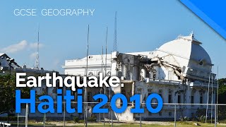 Haiti 2010 Earthquake Case Study  AQA GCSE 91 Geography [upl. by Tnecnivleahcim]