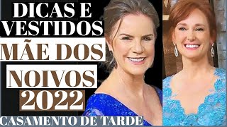 Vestidos para Mãe dos Noivos 2022 [upl. by Aubine]