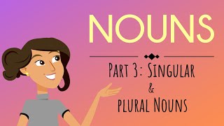 Nouns Part 3 Singular amp Plural Nouns  English For Kids  Mind Blooming [upl. by Jessy]