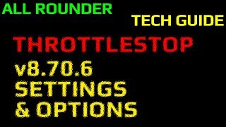 Throttlestop settings and options tech guide ⮜iDATUS⮞ [upl. by Thisbe]