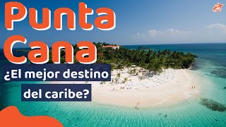 Qué ver y hacer en PUNTA CANA🌴Guía y resumen turístico de las mejores playas de República Dominicana [upl. by Llered]