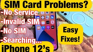 iPhone 12s Sim Card Problems No Service Invalid SIM No Sim Card or Constantly Searching FIXED [upl. by Constance]