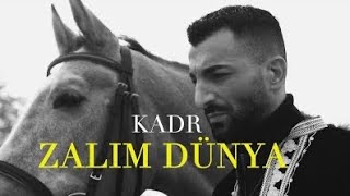 KADR  ZALIM DÜNYA Official Video [upl. by Pucida227]