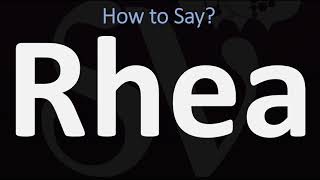 How to Pronounce Rhea CORRECTLY [upl. by Podvin10]