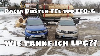 Wie tanke ich LPG  Dacia Duster TCe 100 ECOG Bericht [upl. by Lexi]