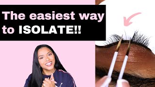 HOW TO PROPER ISOLATION  EYELASH EXTENSIONS  BEGINNER LASH TECH TIPS [upl. by Eenal]