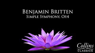 Benjamin Britten Simple Symphony Op4 FULL [upl. by Nihi253]