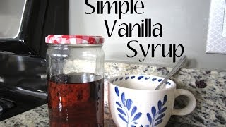 How To Homemade Vanilla Syrup in 5 Minutes [upl. by Eniksre]