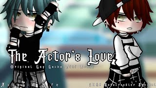 The Actors Love  Original Gay Gacha Club Mini Movie  238k Subscroobler Special [upl. by Lillie]