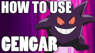 How To Use Gengar Gengar Strategy Guide Pokemon [upl. by Tema19]